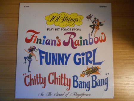 101 Strings Play Hit Songs from Finian s Rainbow Funny Girl Chitty Chitty Bang Bang on Sale